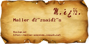 Maller Ézsaiás névjegykártya